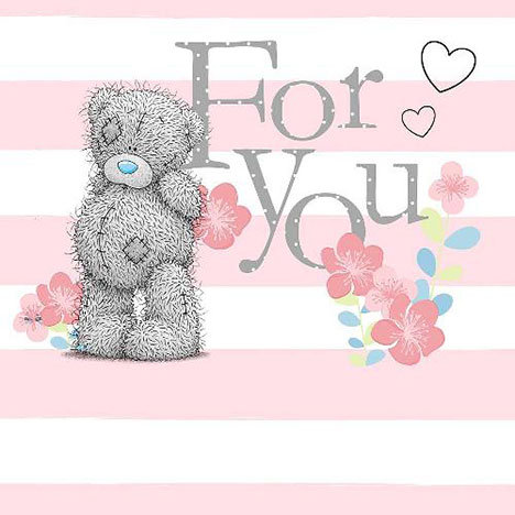 For You Birthday Me to You Bear Card £1.49